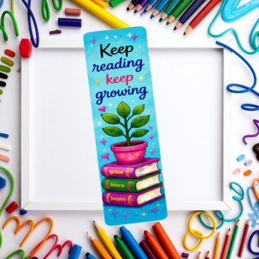 Keep Reading Keep Growing Bookmark